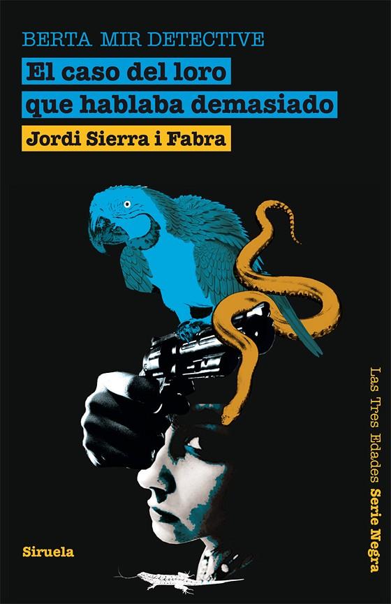 El caso del loro que hablaba demasiado | 9788498415292 | Jordi Sierra Fabra