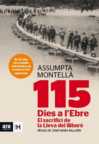 115 dies a l Ebre | 9788415642183 | Assumpta Montellà