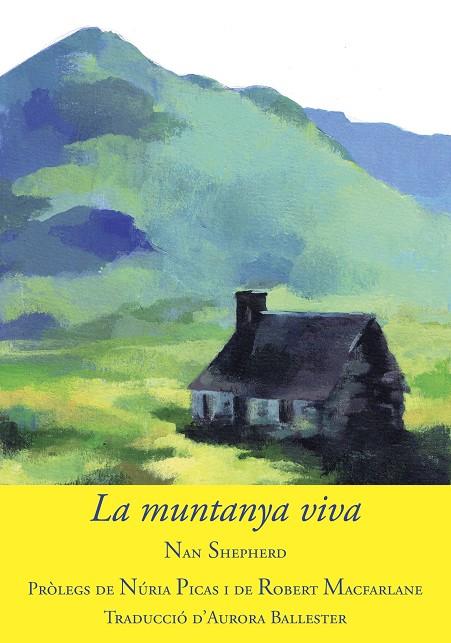 La muntanya viva | 9788494504181 | Nan Shepherd