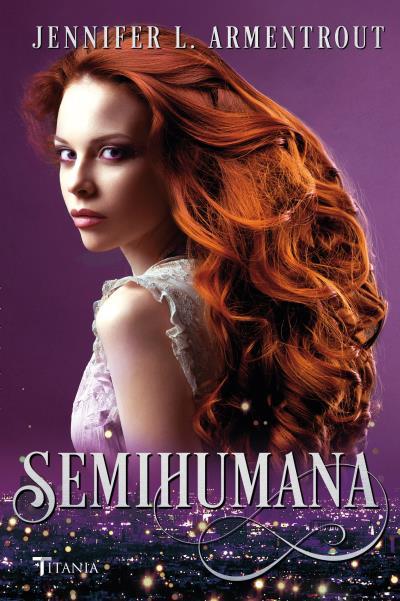 Semihumana | 9788416327317 | Armentrout, Jennifer L.