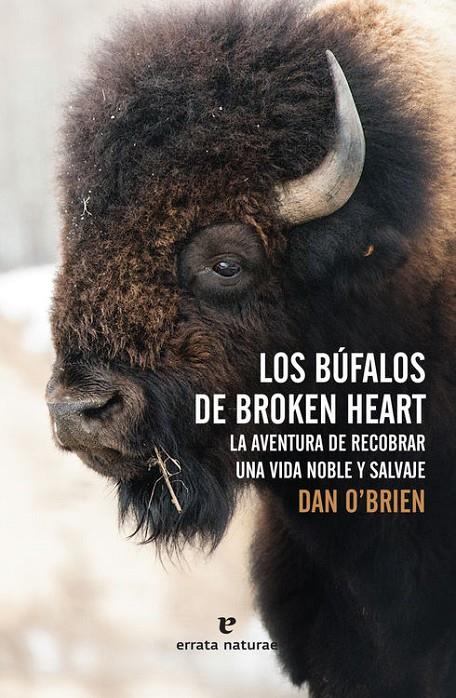 Los búfalos de Broken Heart | 9788416544073 | Dan O'Brien