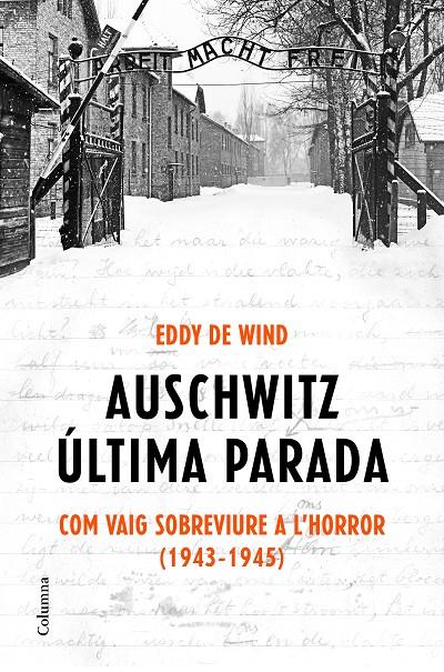 Auschwitz última parada | 9788466425872 | Eddy de Wind