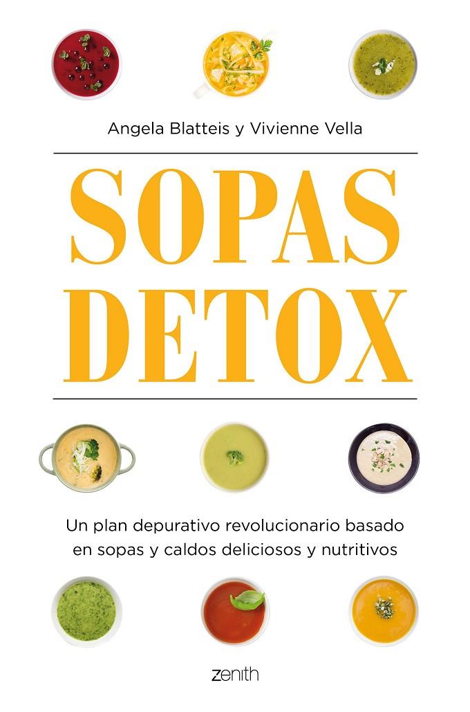 Sopas detox | 9788408160397 | Blatteis, Angela / Vella, Vivienne