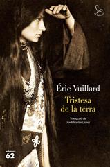 Tristesa de la terra | 9788429779561 | Vuillard, Éric